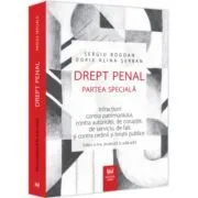 Drept penal. Partea speciala. Editia a II-a, revazuta si adaugita de Sergiu Bogdan
