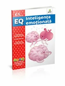 EQ. Inteligenta emotionala. 5 ani