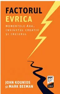 Factorul evrica de Mark Beeman