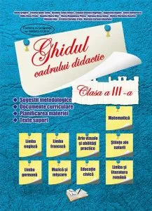 Ghidul cadrului didactic - Clasa a III-a de Nicoleta Sonia Ionica