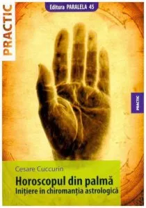 Horoscopul din palma de Cesare Cuccurin