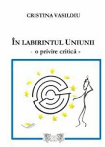 In labirintul Uniunii. O privire critica