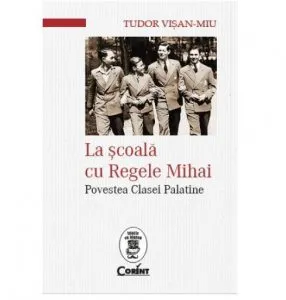 La scoala cu Regele Mihai
