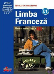 Limba franceza L1. Manual clasa a XII-a