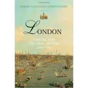 London: A Social and Cultural History, 1550–1750 de Robert O. Bucholz