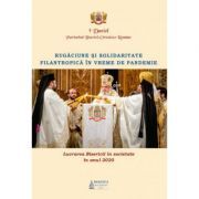 Lucrarea Bisericii in societate in anul 2020 – Rugaciune si solidaritate filantropica in vreme de pandemie