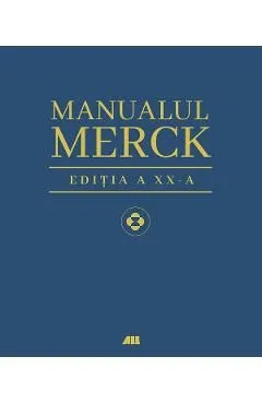 Manualul Merck. Editia XX de Richard B. Lynn