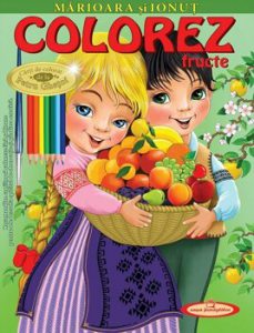 Marioara si Ionut. Colorez fructe