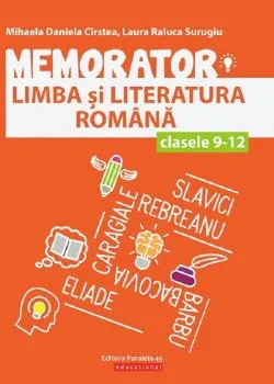 Memorator. Limba romana - Clasele 9-12