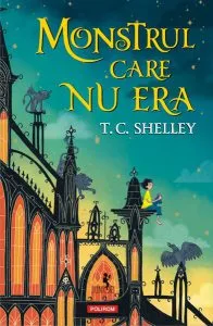 Monstrul care nu era de T.C. Shelley