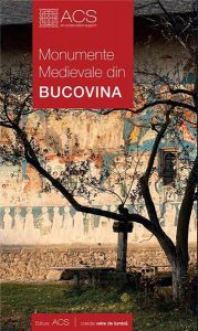Monumente Medievale din Bucovina