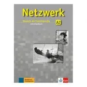 Netzwerk A2, Lehrerhandbuch. Deutsch als Fremdsprache de Katja Wirth