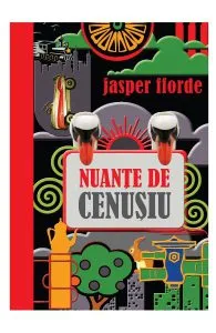 Nuante de cenusiu de Jasper Fforde