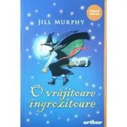 O vrajitoare ingrozitoare. Paperback de Jill Murphy