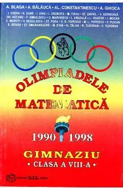 Olimpiadele de matematica cls 8 1990-1998 de A. Balauca