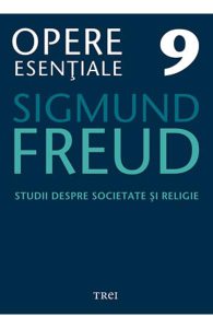 Opere esentiale 9 - Studii despre societate si religie 2010