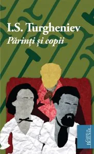 Parinti si copii de I.S. Turgheniev