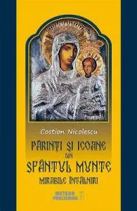 Parinti si icoane din Sfantul Munte de Costion Nicolescu