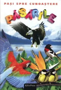 Pasi spre cunoastere nr. 23 - Pasarile (carte + DVD)