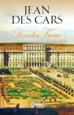 Povestea Vienei de Jean des Cars