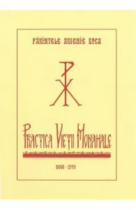 Practica vietii monahale de Parintele Arsenie Boca