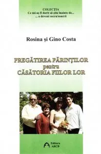 Pregatirea parintilor pentru casatoria fiilor lor de Rosina Costa