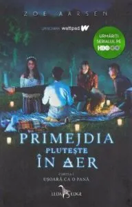 Primejdia pluteste in aer de Zoe Aarsen