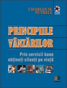 Principiile vanzarilor (CD inclus) de Charles M. Futrell