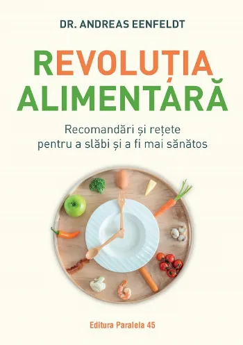 Revoluția alimentară de Andreas Eenfeldt