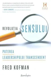 Revoluția sensului - Puterea leadershipului transcendent