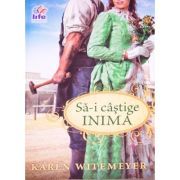 Sa-i castige inima