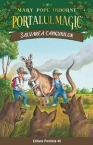 Salvarea cangurilor. Portalul magic nr. 20 de Mary Pope Osborne