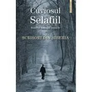 Scrisori din Siberia de Selafiil