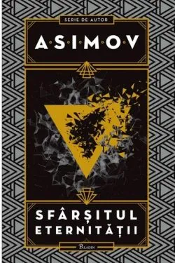 Sfarsitul eternitatii de Isaac Asimov