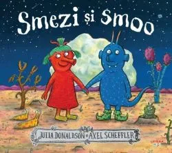 Smezi și Smoo de Julia Donaldson