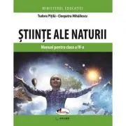 Stiinte ale naturii. Manual pentru clasa a 4-a de Tudora Pitila