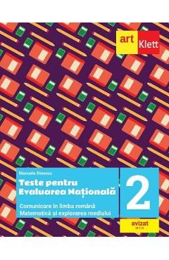 Teste pentru evaluarea nationala - Clasa 2 - Comunicare in limba romana. Matematica si explorarea mediului