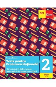 Teste pentru evaluarea nationala - Clasa 2 - Comunicare in limba romana. Matematica si explorarea mediului de Manuela Dinescu