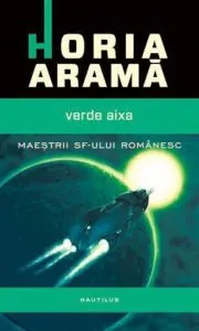 Verde Aixa de Horia Arama