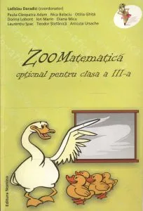 Zoomatematica - optional pentru clasa a III-a de Ladislau Daradici