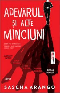 Adevarul si alte minciuni
