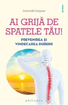 Ai grija de spatele tau! de Gwenaelle Dargnies