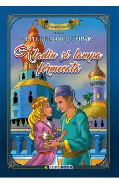 Aladin si lampa fermecata. Carte de colorat cu povesti scrisa cu litere mari de tipar de Autor Anonim
