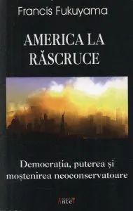 America la rascruce de Francis Fukuyama