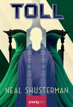Arcul secerii Vol. 3 Toll de Neal Shusterman