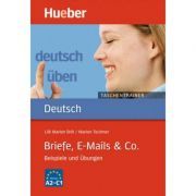 Briefe, E-Mails & Co. Beispiele und Ubungen Buch