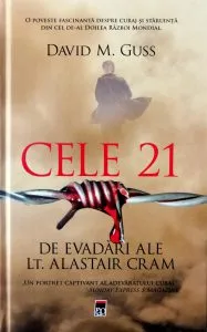 Cele 21 de evadari ale lt. Alastair Cram de David M. Guss