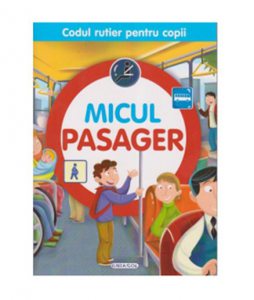 Codul rutier pentru copii - Micul pasager