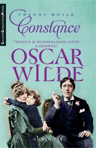 Constance. Tragica si scandaloasa viata a doamnei Oscar Wilde