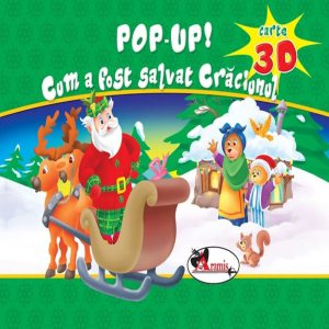 Cum a fost salvat Craciunul - Pop Up